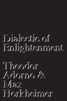 Dialectic of Enlightenment(English, Paperback, Horkheimer Max)