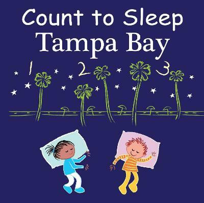 Count to Sleep Tampa Bay(English, Board book, Gamble Adam)