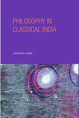 Philosophy in Classical India(English, Paperback, Ganeri Jonardon)
