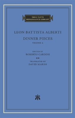 Dinner Pieces: Volume 2(English, Hardcover, Alberti Leon Battista)