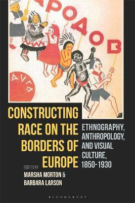 Constructing Race on the Borders of Europe(English, Electronic book text, unknown)