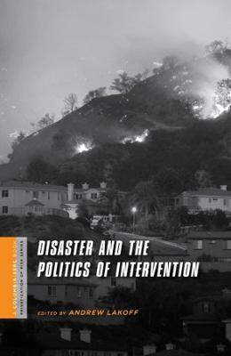 Disaster and the Politics of Intervention(English, Hardcover, unknown)