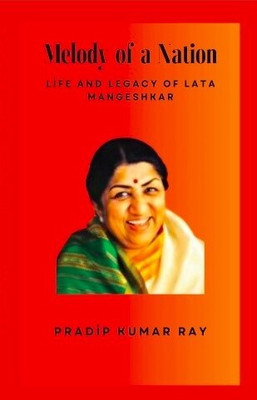 Melody of a Nation(English, Paperback, Ray Pradip Kumar)