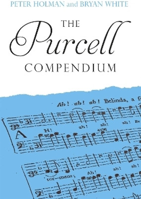 The Purcell Compendium(English, Hardcover, Holman Peter)