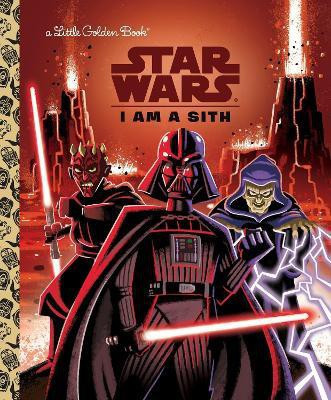 I Am a Sith (Star Wars)(English, Hardcover, Golden Books)