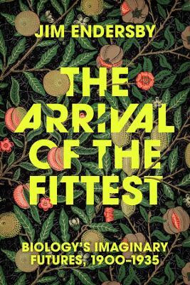 The Arrival of the Fittest(English, Paperback, Endersby Jim)