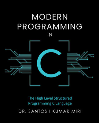 Modern Programming in C(Paperback, Dr. Santosh Kumar Miri)