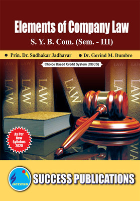 Elements of Company Law,S.Y.B.Com Sem.-III(Paperback, Prin. Dr. Sudhakar Jadhvar ,
Dr. Govind M. Dumbre)