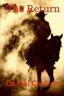 The Return(English, Paperback, Carlson Daniel)