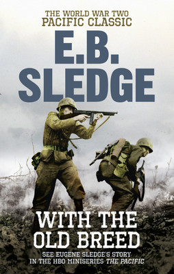 With the Old Breed(English, Paperback, Sledge Eugene B)