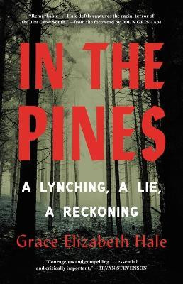 In the Pines(English, Hardcover, Hale Grace Elizabeth)