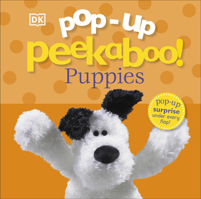 Pop-Up Peekaboo! Puppies(English, Board book, DK)
