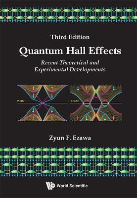 Quantum Hall Effects: Recent Theoretical And Experimental Developments (3rd Edition)(English, Hardcover, Ezawa Zyun Francis)