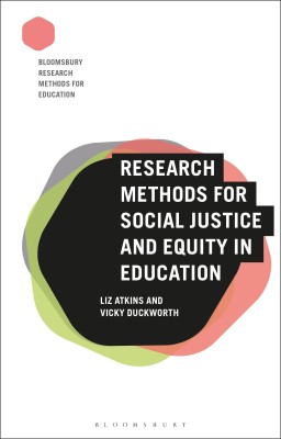 Research Methods for Social Justice and Equity in Education(English, Hardcover, Atkins Liz Professor)