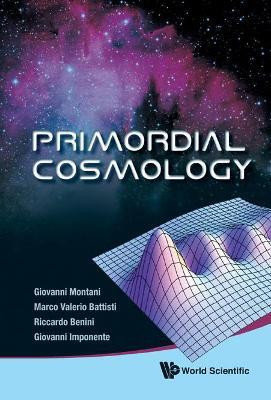 Primordial Cosmology(English, Hardcover, Montani Giovanni)