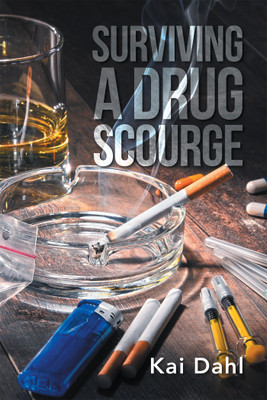 Surviving A Drug Scourge(Hardcover, Kai Dahl)
