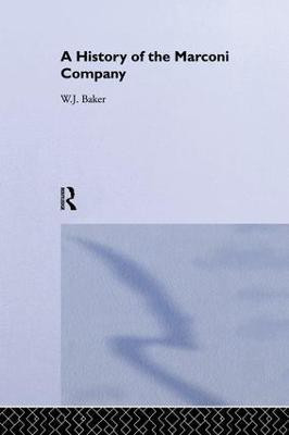 A History of the Marconi Company 1874-1965(English, Paperback, Baker W. J.)
