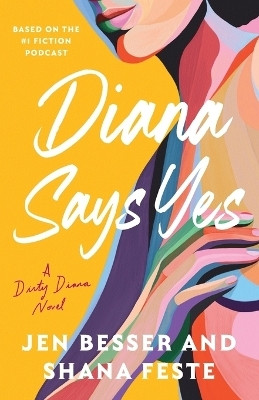 Diana Says Yes(English, Paperback, Besser Jen)