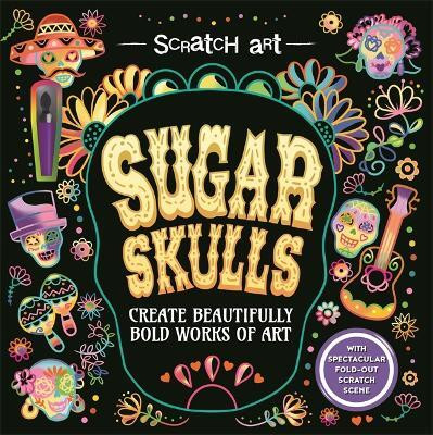 Sugar Skulls(English, Paperback, Igloo Books Ltd)