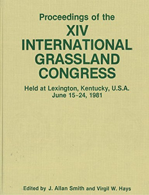 Proceedings Of The Xiv International Grassland Congress(English, Hardcover, Smith J. Allan)