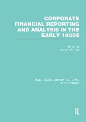 Corporate Financial Reporting and Analysis in the early 1900s (RLE Accounting)(English, Paperback, unknown)