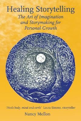 Healing Storytelling(English, Paperback, Mellon Nancy)