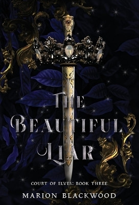 The Beautiful Liar(English, Hardcover, Blackwood Marion)