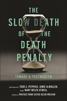 The Slow Death of the Death Penalty(English, Hardcover, unknown)