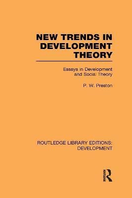 New Trends in Development Theory(English, Hardcover, Preston Peter)