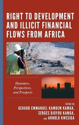Right to Development and Illicit Financial Flows from Africa(English, Hardcover, unknown)