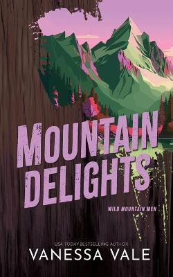 Mountain Delights(English, Paperback, Vale Vanessa)
