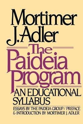 Paideia Program(English, Paperback, Adler Mortimer J.)