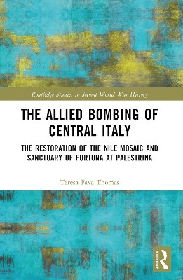 The Allied Bombing of Central Italy(English, Paperback, Fava Thomas Teresa)