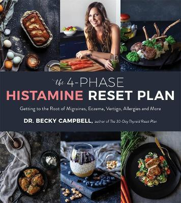 The 4-Phase Histamine Reset Plan(English, Paperback, Campbell Dr. Becky)