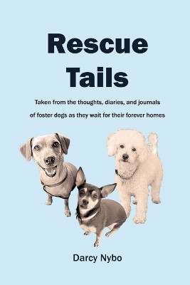 Rescue Tails(English, Paperback, Nybo Darcy)