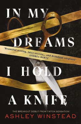 In My Dreams I Hold a Knife(English, Paperback, Winstead Ashley)