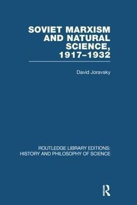 Soviet Marxism and Natural Science(English, Paperback, Joravsky David)