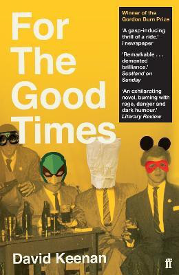 For The Good Times(English, Paperback, Keenan David)