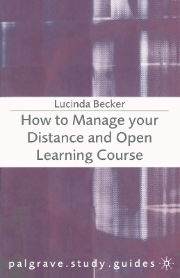 How to Manage your Distance and Open Learning Course(English, Electronic book text, Becker Lucinda)