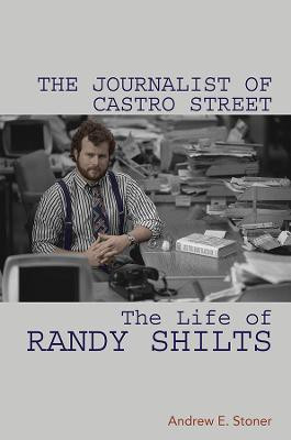 The Journalist of Castro Street(English, Hardcover, Stoner Andrew E)