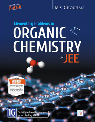 10th Edition - Elementary Problems In Organic Chemistry For JEE, 2023(Paperback, M. S. Chauhan)