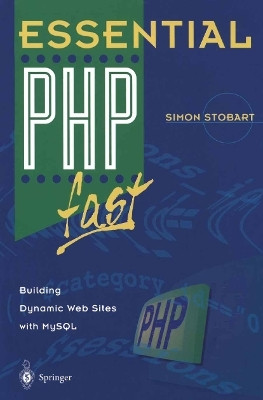 Essential PHP fast(English, Paperback, Stobart Simon)