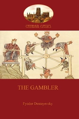 The Gambler(English, Paperback, Dostoyevsky Fyodor)