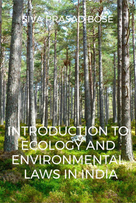 Introduction to Ecology and Environmental Laws in India(English, Paperback, Prasad Siva)