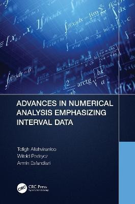 Advances in Numerical Analysis Emphasizing Interval Data(English, Hardcover, Allahviranloo Tofigh)