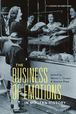 The Business of Emotions in Modern History(English, Paperback, unknown)