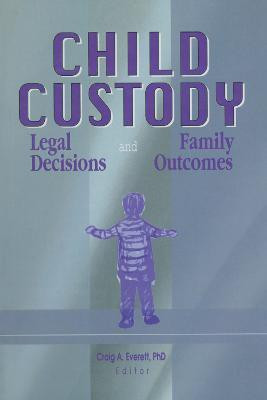 Child Custody(English, Paperback, Everett Craig)