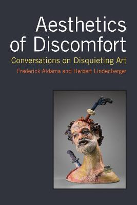 Aesthetics of Discomfort(English, Paperback, Aldama Frederick Luis)