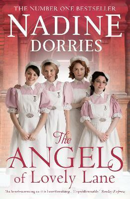 The Angels of Lovely Lane(English, Paperback, Dorries Nadine)