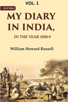 My diary in India: In the year 1858-9 1st(Paperback, William Howard Russell)